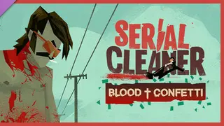 Serial Cleaner: Blood & Confetti
