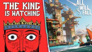 The King is Watching x All Will Fall