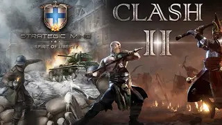 Strategic Mind: Spirit of Liberty + Clash 2