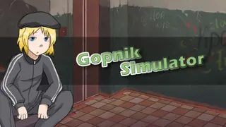 Gopnik Simulator