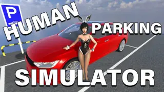 Human Parking Simulator