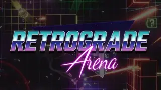 Retrograde Arena - Switch