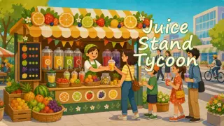 Juice Stand Tycoon