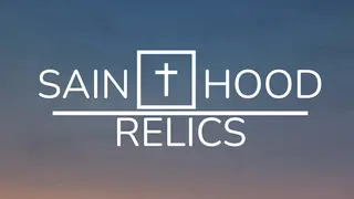 Sainthood Relics