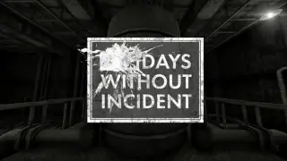 Days Without Incident