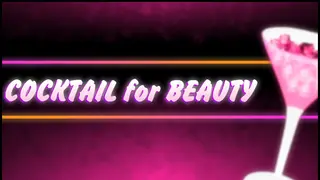 Cocktail for Beauty