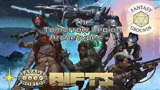 Fantasy Grounds - Savage Rifts(R): The Tomorrow Legion Archetypes - Set 1 #SWADE