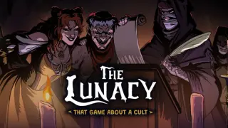 The Lunacy: That Game About a Cult