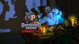 Graveyard Keeper - Stranger Sins