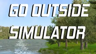Go Outside Simulator
