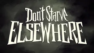 Don't Starve Elsewhere