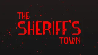 The Sheriff's Town