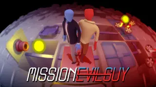 Mission Evilguy