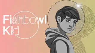 Fishbowl Kid