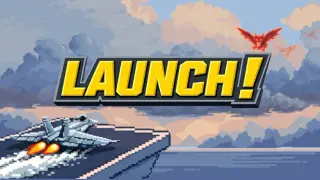 Launch!