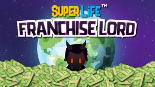 Super Life: Franchise Lord