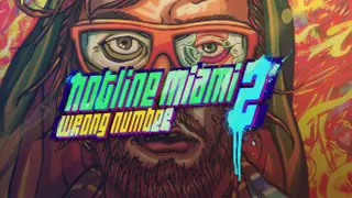 Hotline Miami 2: Wrong Number - Soundtrack
