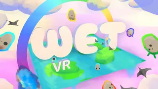 WET VR