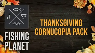 Fishing Planet: Thanksgiving Cornucopia Pack