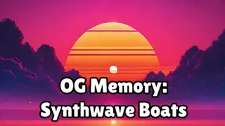 OG Memory: Synthwave Boats