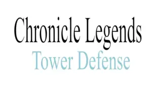 Chronicle Legends: Tower Defense