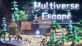 Multiverse Escape