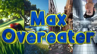 Max Overeater