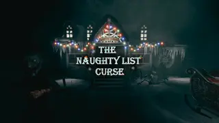 THE NAUGHTY LIST CURSE