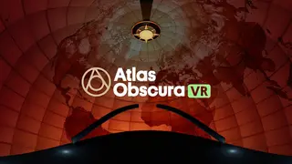 Atlas Obscura VR