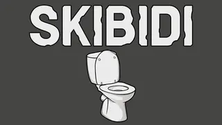 SKIBIDI