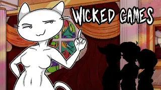 Wicked Games