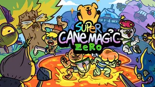 Super Cane Magic ZERO