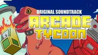 Arcade Tycoon - Soundtrack Album