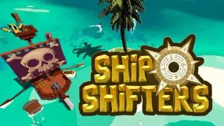 Ship Shifters