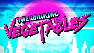The Walking Vegetables