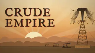 Crude Empire