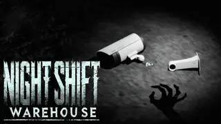 Night shift: Warehouse