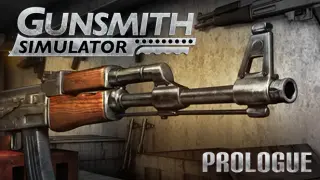 Gunsmith Simulator: Prologue