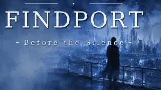 Findport: Before the Silence