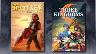 The Spotter: Dig or Die & Three Kingdoms: The Blood Moon