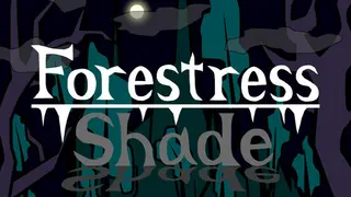Forestress Shade