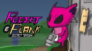 Rodent and Plank: Secret Origin