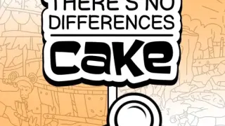 There's No Differences: Cake - Switch