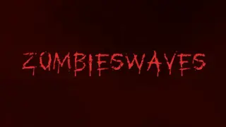 ZombiesWaves