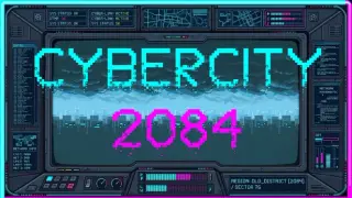 CYBERCITY 2084