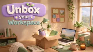 Unbox your Workspace