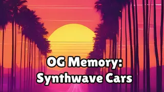 OG Memory: Synthwave Cars