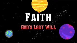 Faith | God's Lost Will
