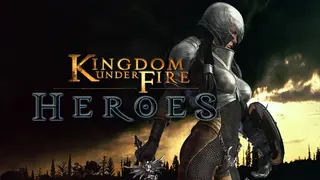 Kingdom Under Fire: Heroes