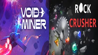 Void Miner x Rock Crusher